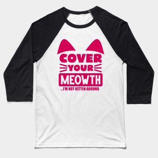 Cover Your Cat Baseball T-Shirt